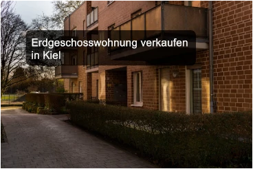 Erdgeschosswohnung verkaufen Kiel